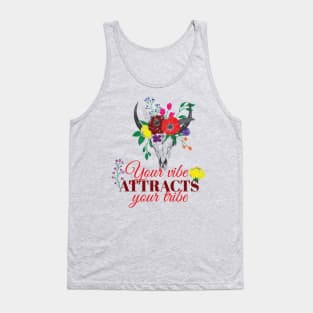 Your Vibe Attracts Your Tribe Tank Top